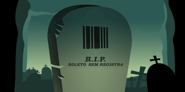 O fim do boleto sem registro O fim do boleto sem registro