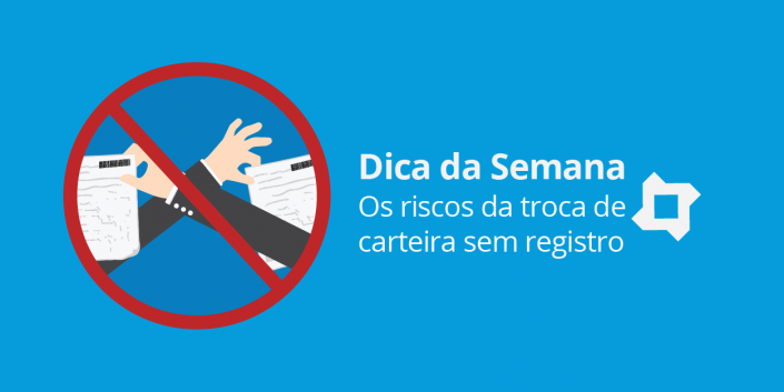 dica-da-semana-superlogica-riscos-da-troca-carteira